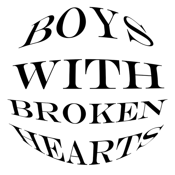 Boys With Broken Hearts