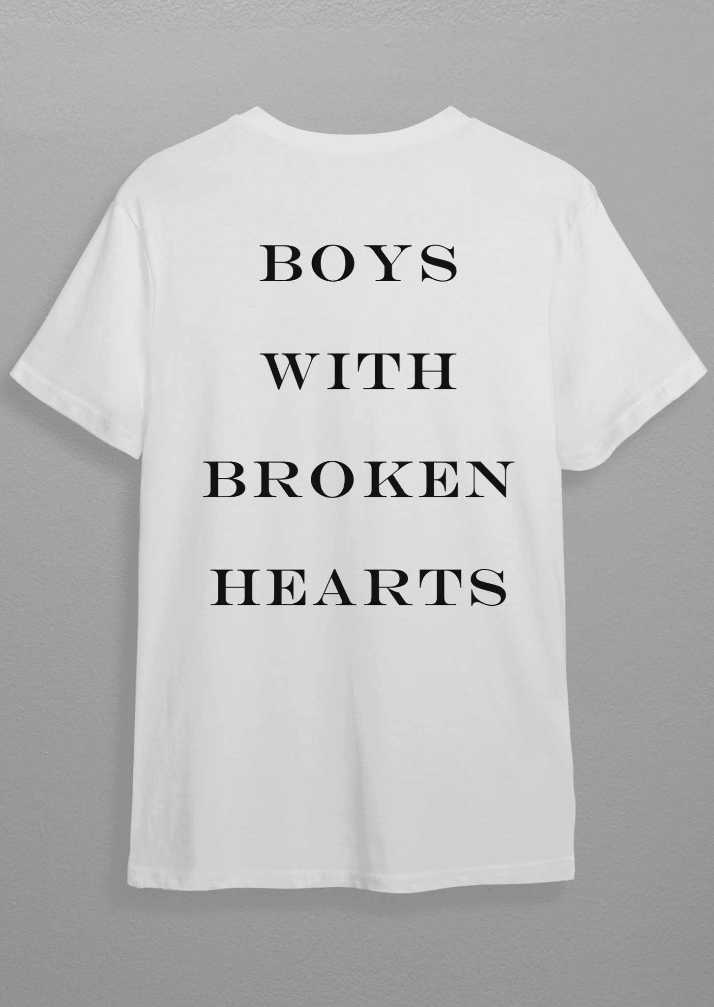 White Tee - Boys With Broken Hearts